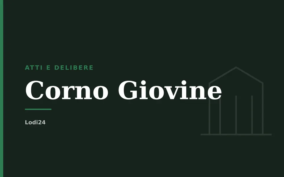 Corno Giovine: Atti e delibere